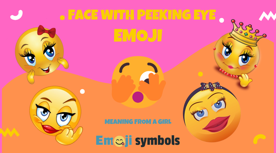 Face With Peeking Eye Emoji ๐ซฃ Meaning From a Girl: What Sheโs Trying to ...
