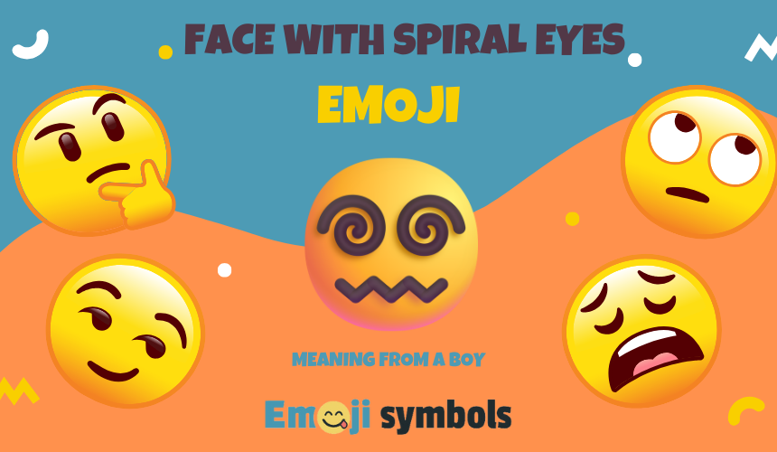 Face With Spiral Eyes emoji from boy