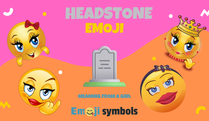 Headstone emoji from a girl