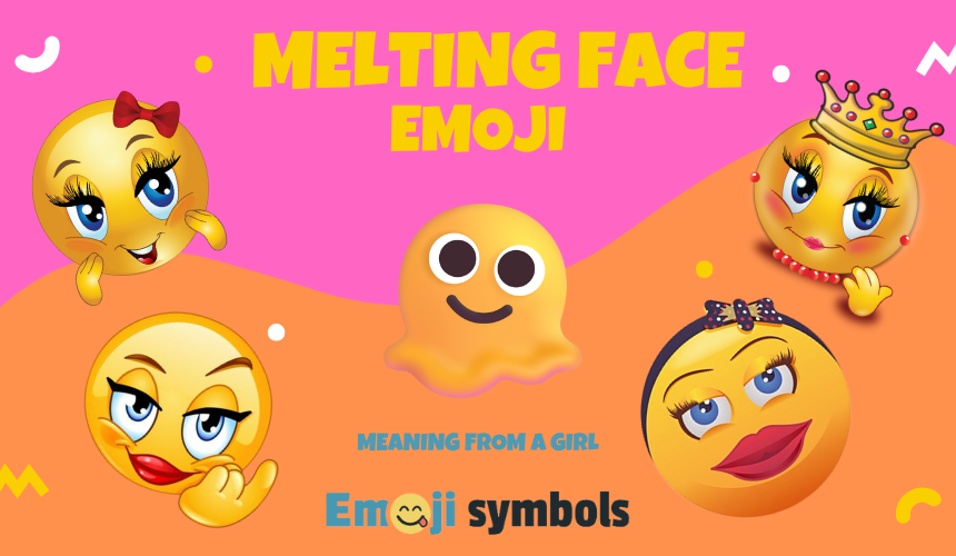 Melting Face emoji from a girl