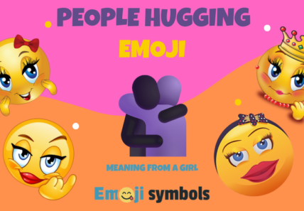 People Hugging emoji from a girl