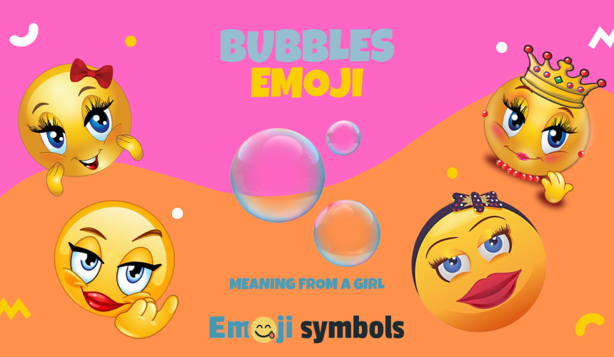 bubbles emoji froma girl