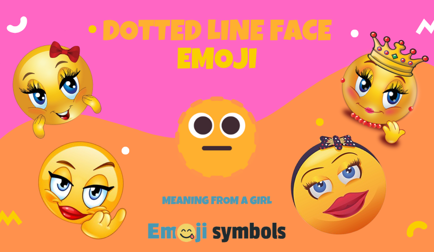 dotted line face emoji froma girl