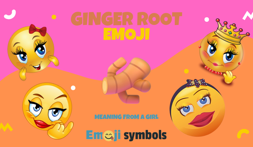 ginger root emoji froma girl