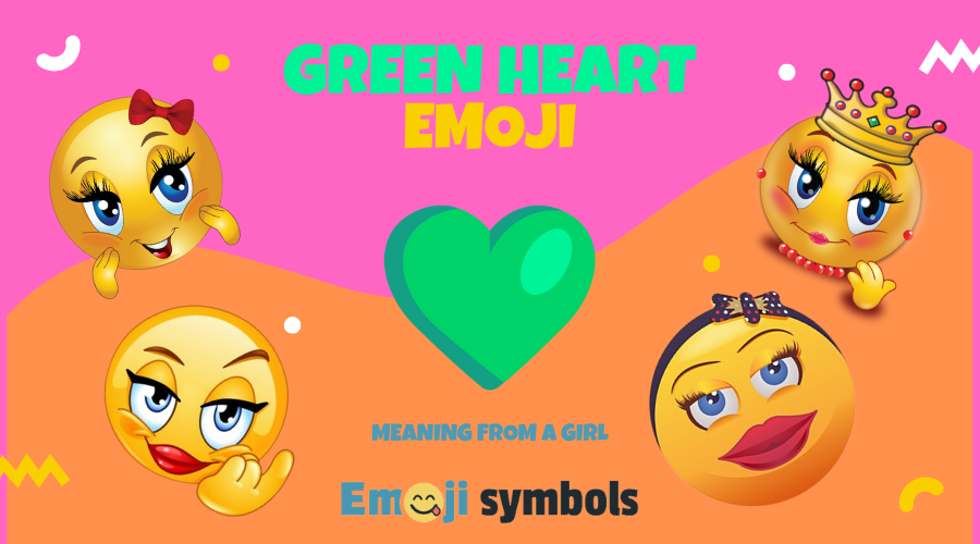 Green Heart ๐ Emoji Meaning From a Girl: Understanding Her Intentions ...
