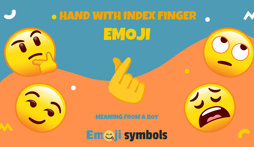 hand with index finger emoji from boy