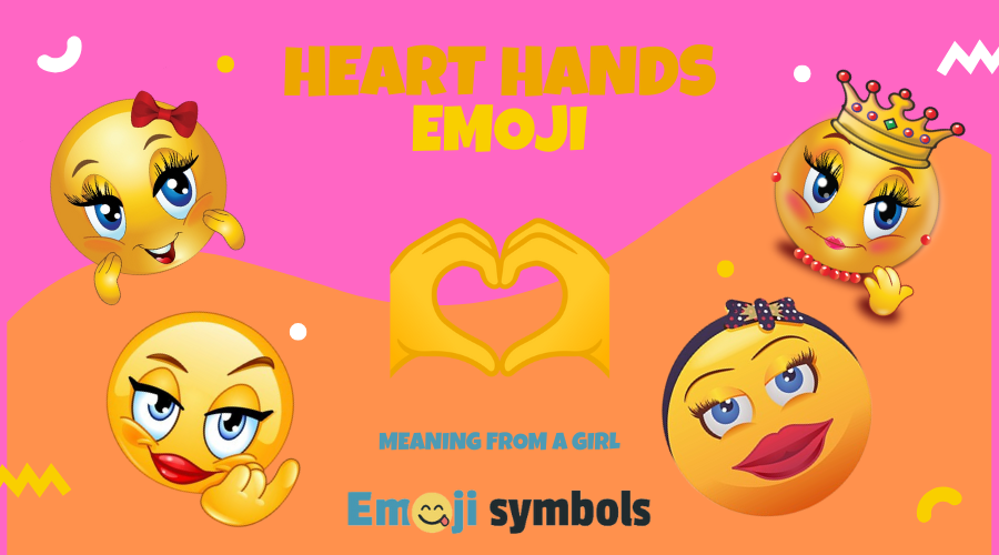 Hand Heart ๐ซถ Emoji Meaning From a Girl: What She Wants to Say ...