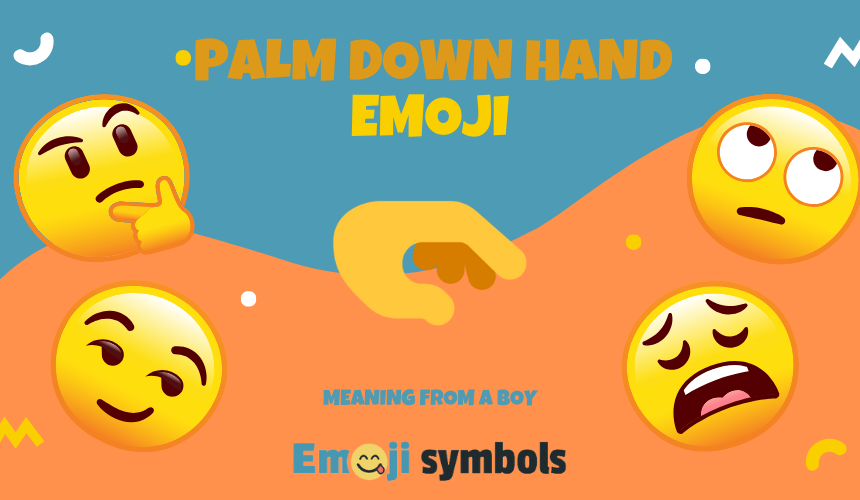 palm down hand emoji from boy