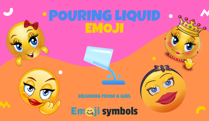 pouring liquid emoji froma girl